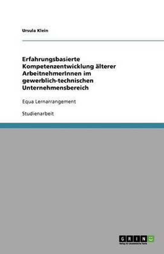 Erfahrungsbasierte Kompetenzentwicklung älterer Arbeitnehme ... - cover