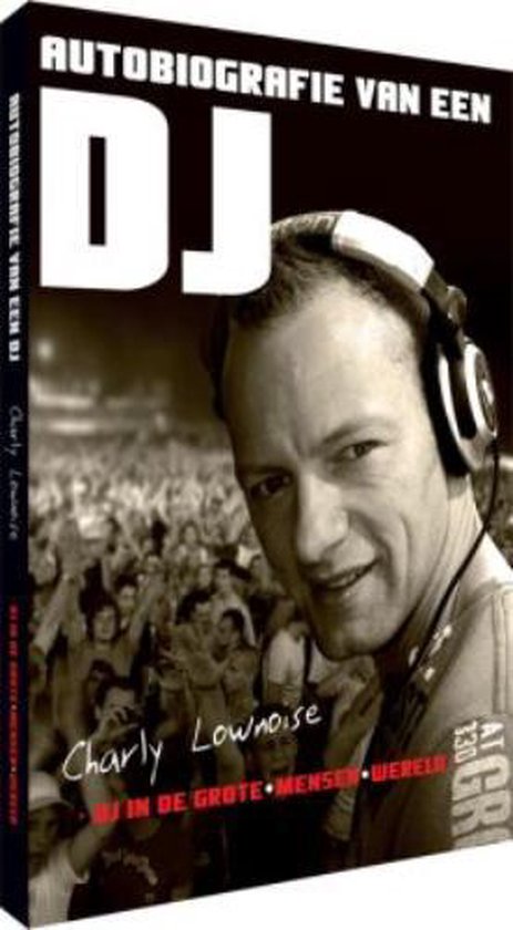 Cover van het boek 'Autobiografie van een DJ' van R.J. Rollfs of Roelofs