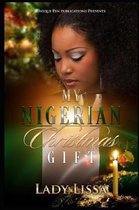 My Nigerian Christmas Gift