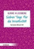 Sieben Tage für die Kreativität