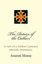 The Return of the Cathars