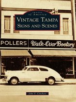 Images of America - Vintage Tampa Signs and Scenes