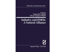 Medicine (R0) - Industry and HMOs: A Natural Alliance