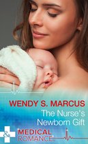 Nurses to Brides 2 - The Nurse's Newborn Gift (Mills & Boon Medical) (Nurses to Brides, Book 2)