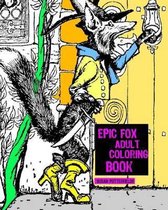 Epic Fox Adult Coloring Book
