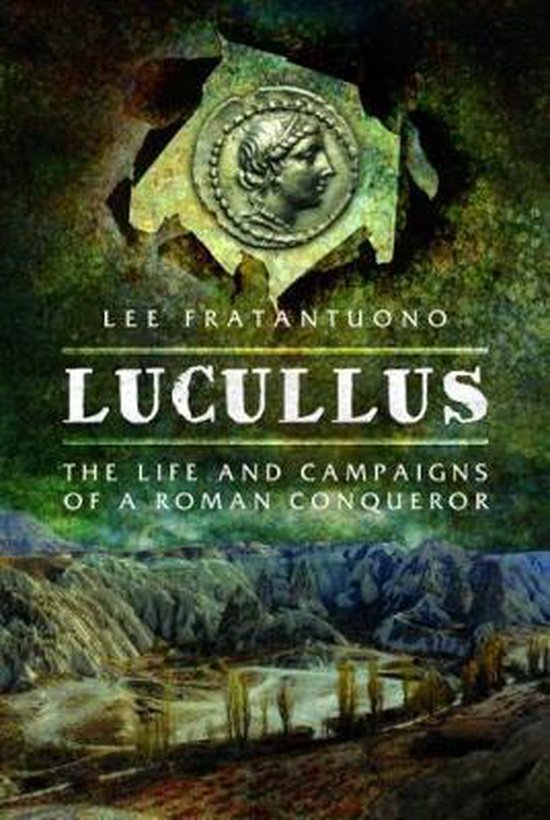 Lucullus 9781473883611 Lee Fratantuono Boeken bol