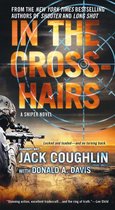 Kyle Swanson Sniper Novels 10 - In the Crosshairs