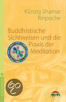 Buddhistische Sichtweisen und die Praxis der Meditation