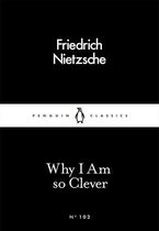 Penguin Little Black Classics - Why I Am so Clever