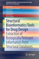Structural bioinformatics tools for drug design