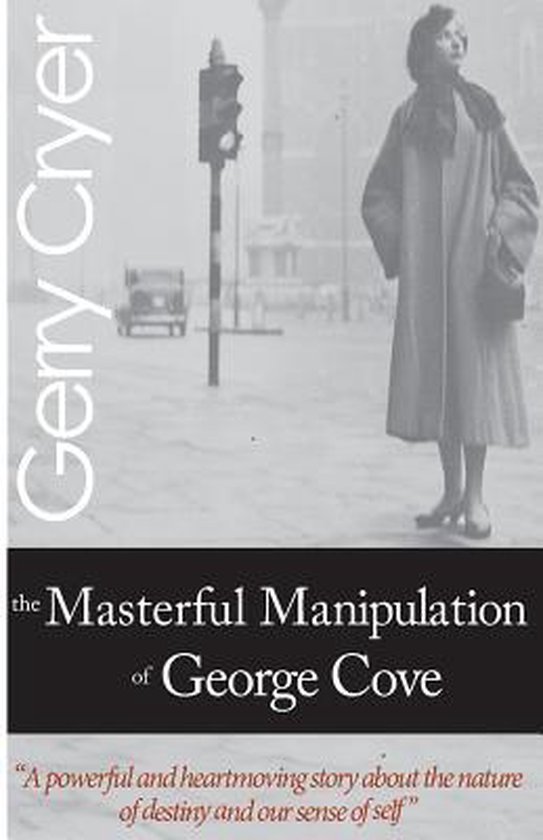 The Masterful Manipulation of George Cove - cover