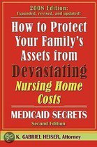 How to Protect Your Family's Assets from Devastating Nursing Home Costs