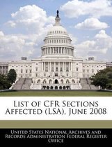 List of Cfr Sections Affected (Lsa), June 2008