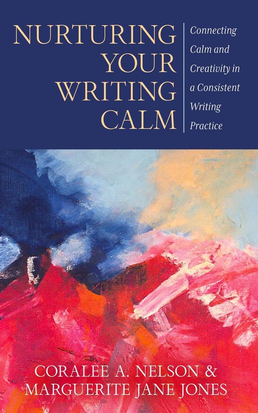 Nurturing Your Writing Calm - cover
