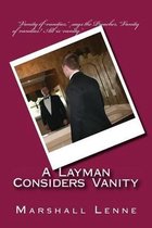 A Layman Considers Vanity