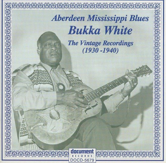 Aberdeen Mississippi Blues The Vintage Recordings (19301940), Bukka