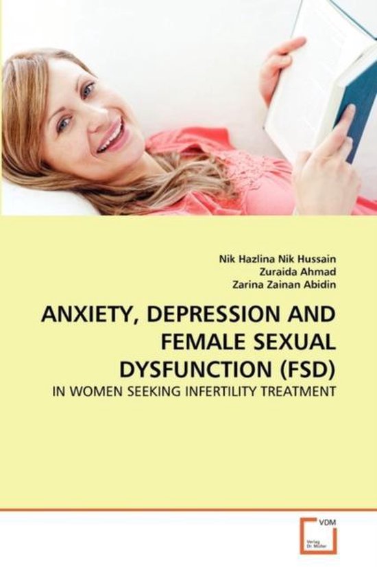 Anxiety Depression And Female Sexual Dysfunction Fsd 9783639266771 Nik Hazlina 2912