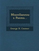 Miscellaneous Poems...