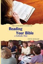 The Catechist's Guide to Reading Your Bible