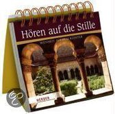 Hören auf die Stille
