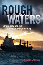 New Perspectives on Maritime History and Nautical Archaeology - Rough Waters
