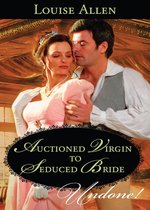 Auctioned Virgin to Seduced Bride (Mills & Boon Historical Undone) (The Transformation of the Shelley Sisters - Book 1)