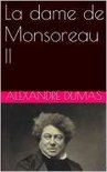 La dame de Monsoreau II