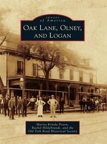 Images of America - Oak Lane, Olney, and Logan