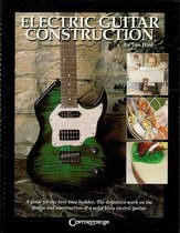 Electric Guitar Construction