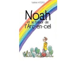 Noah et le trésor de l'arc-en-ciel