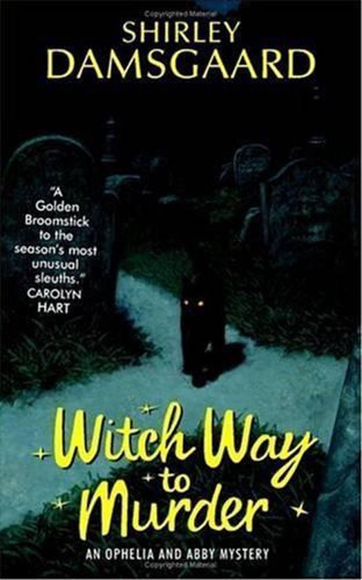 Abby and Ophelia Series 1 - Witch Way to Murder - cover