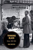 Berkeley Series in British Studies 14 - Thinking Black