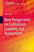 Evaluating Education: Normative Systems and Institutional Practices - New Perspectives on Curriculum, Learning and Assessment