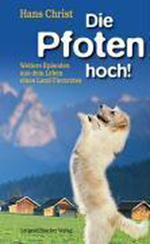 Lass Die Pfoten Oben Sonst Knallts Film Die Pfoten hoch!, Hans Christ | 9783853652206 | Boeken | bol.com