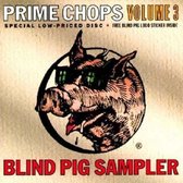 Blind Pig Sampler: Prime Chops, Vol. 3
