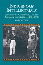 Studies in North American Indian History- Indigenous Intellectuals