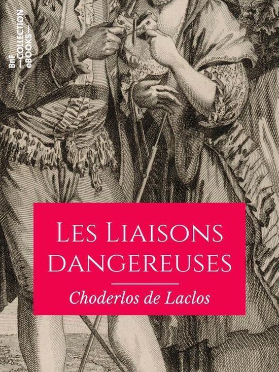 Boekcover van Les Liaisons Dangereuses met een illustratie van twee figuren in 18e-eeuwse kledij.