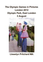 Photo Albums 18 - The Olympic Games in Pictures, Olympic Park, East London 5 August 2012 [Part 1]