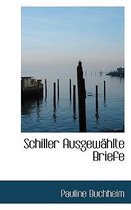 Schiller Ausgewahlte Briefe