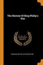 The History of King Philip's War