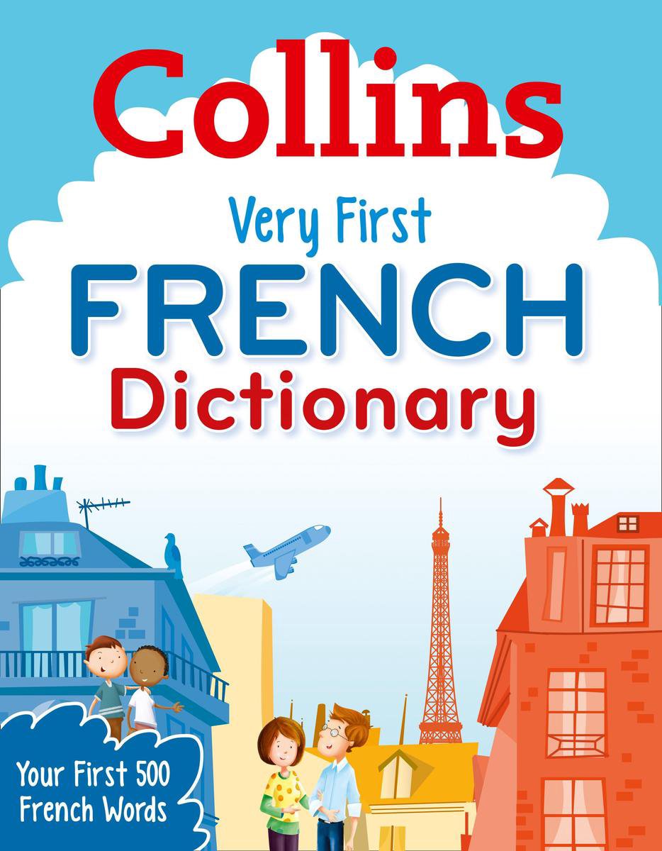 Collins Very First French Dictionary (Collins Primary