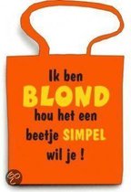 Benza - Schoudertas/Draagtas/Shopping Bag - Ik ben blond hou het een beetje simpel!
