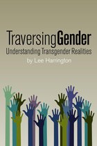 Traversing Gender