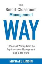 The Smart Classroom Management Way