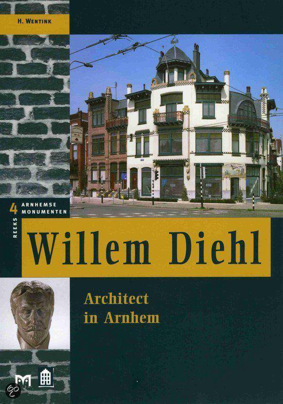 9789053451175 - Willem Diehl. Architect in Arnhem