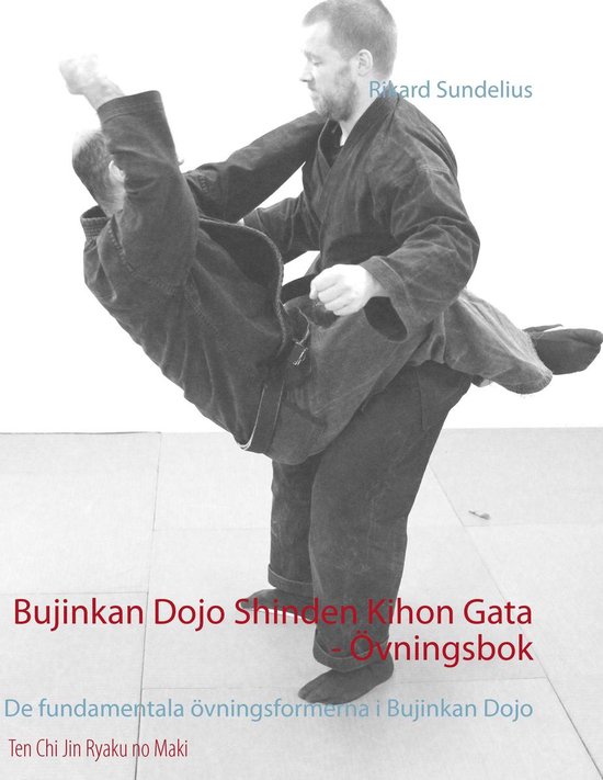 Bujinkan Dojo Shinden Kihon Gata - Övningsbok - cover