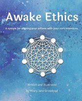 Awake Ethics
