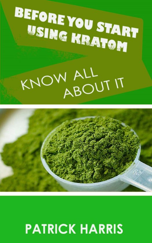 Before You Start Using Kratom - cover