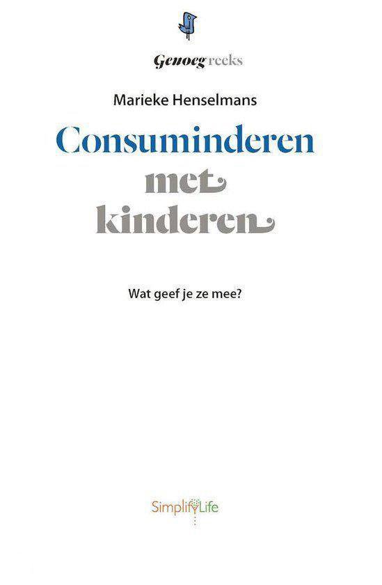 Boekcover 'Consuminderen met kinderen' van Marieke Henselmans. Blauwe en grijze tekst op witte achtergrond.