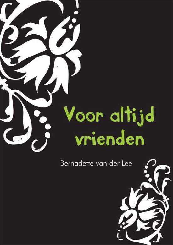 Cover van het boek 'Voor altijd vrienden' van B. van der Lee
